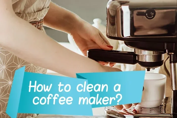 How to Clean a Coffee Maker in 5 Easy Steps at Home